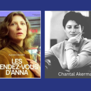 Filmplakat Les Rendez-vous d'Anna und Porträt von Chantal Akerman Filmplakat Les Rendez-vous d'Anna und Porträt von Chantal Akerman